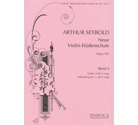 Neue Violin-Etüden-Schule: Eine Auswahl der wertvollsten Etüden in progressiver Reihenfolge. Etüden in der 3. Lage. Band 5. op. 182. Violine.