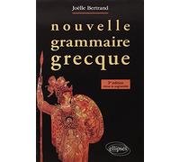 Nouvelle grammaire grecque - 3e édition revue et corrigée
