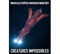 Nouvelles espèces, nouveaux monstres: Les 13 dernières créatures découvertes