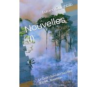 Nouvelles (I): Le Quai ( Suivi de) Sacrifice (Et) ML, Bourreau
