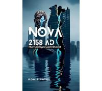 Nova 2158 AD - Humanity's Last Stand