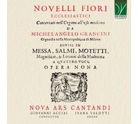 Michel'Angelo Grancin Grancini, Michel'Angelo : Novelli Fiori Ecclesiastic (CD)
