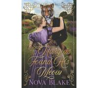 Nova Blake How The Marquis Found His Meow (Tascabile)