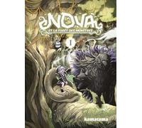 Nova et la forêt des monstres: Tome 1