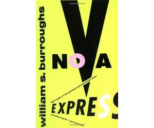 Nova Express by William S. Burroughs (1994-01-21)