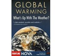 Nova: Global Warming - What'S Up With The Weather [ Edizione: Stati Uniti]