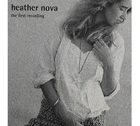 Nova,Heather - The First Recording