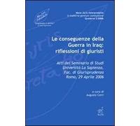 Nova juris interpretatio in hodierna gentium communione. Vol. 2: Le conseguenze della guerra in Iraq. Riflessioni di giuristi