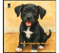 Nova Knows Her Name: Nova's ABC Adventures