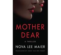 Nova Lee Maier Mother Dear (Tascabile)