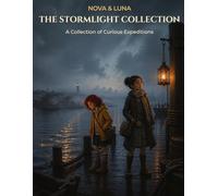 Nova & Luna: The Stormlight Collection, A Collection of Curious Expeditions