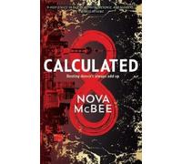 Nova McBee Calculated (Tascabile) Calculated Book 1