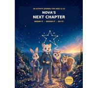 Nova’s Next Chapter: Dream It, Design It, Do It!