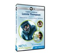 Nova: Science Now 2009 - Episode 5 - Climate Scientist Lonnie Thompson