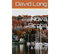 Nova Scotia: A History