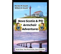 Nova Scotia and PEI Armchair Adventures
