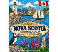Nova Scotia Coloring Book for Adults and Kids: Maritimes Canada Activity Pages Souvenir Travel Gifts