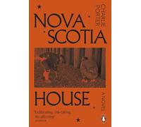 Nova Scotia House: A Novel