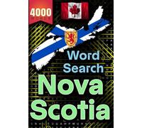 Nova Scotia Word Search Adventures: Explore Hidden Treasures and Scenic Views in Large Print Puzzles | a Canadian province: Jumbo-Sized Challenges ... Seniors, and Teens Seeking Fun and Education