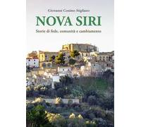 Nova Siri: Storie di fede, comunità e cambiamento
