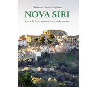 Nova Siri: Storie di fede, comunità e cambiamento