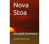 Nova Stoa: Així ajudà Saramosca