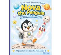 Nova the Penguin: Adventures in Outer Space