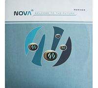 Nova - Welcome to the future (Humate/Van Bellen Remixes) [VINYL]