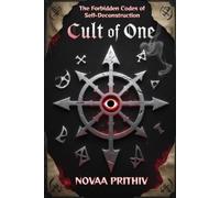 Novaa Prithiv Cult of One (Tascabile) Novaa Prithiv Master Self-Help
