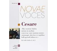 Novae voces. Cesare. Per i Licei e gli Ist. magistrali