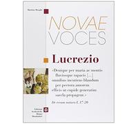 Novae voces. Lucrezio. Per i Licei e gli Ist. magistrail