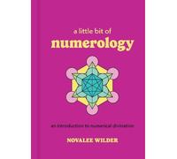 Novalee Wilder A Little Bit of Numerology (Copertina rigida) Little Bit Series