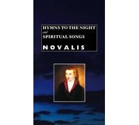 Novalis George MacDonal Hymns to the Night and Spiritual Song (Copertina rigida)
