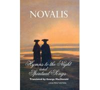 Novalis Hymns to the Night and Spiritual Songs (Tascabile) European Writers