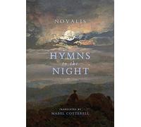 Novalis Hymns to the Night (Copertina rigida)