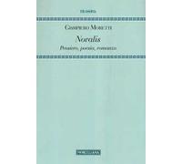 Novalis. Pensiero, poesia, romanzo