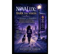 NovaLux: Bark the Vision: Edition 2: The Sociology of Barkwave - Emotional Intelligence, Strategic Confidence, and the AI Era of Human Harmony