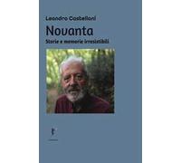 Novanta. Storie e memorie irresistibili