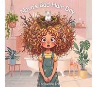 Nova's Bad Hair Day