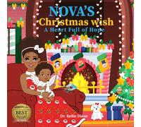 Nova's Christmas Wish: A Heart Full of Hope