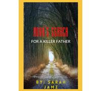 Nova's Search for a Killer Father