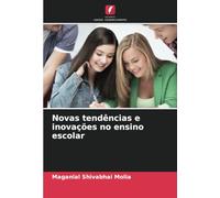 Novas tendências e inovações no ensino escolar
