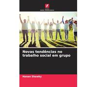Novas tendências no trabalho social em grupo