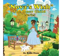 Nova's Wish The Inner Child Series