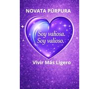 Novata Púrpura: Vivir Más Ligero