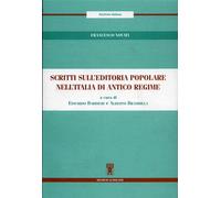 Novati,Francesco. - Scritti sull'editoria popolare nell'Italia di Antico Regime.
