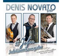 Novato,Denis Trio - 35 Jahre-Jubiläumsausgabe