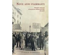 Nove anni fiammanti
