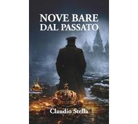 Nove bare dal passato: Un’avventura del tenente Artem