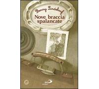 Nove braccia spalancate
